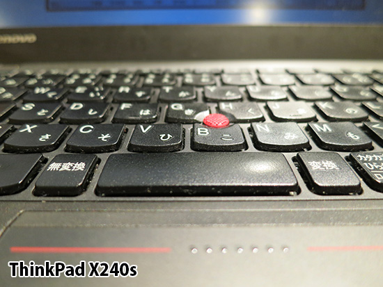 ThinkPad X240sのキーボード スペースキーが若干盛り上がってる