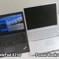 ThinkPad X250と Mac PowerBook G4 キーボード打ち心地の違い