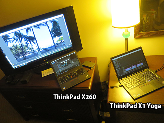ThinkPad X1 YogaとX260 旅先で動画編集