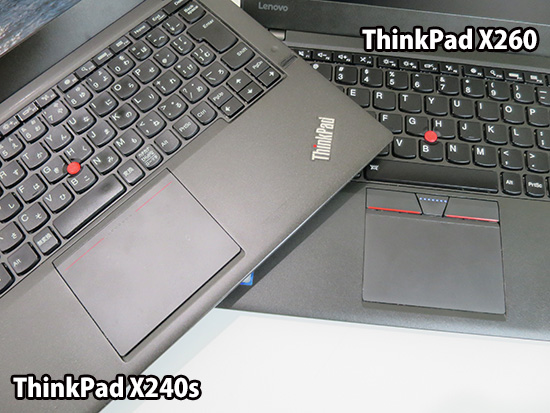 x240s一体型クリックパッドとX260 独立したクリックボタン