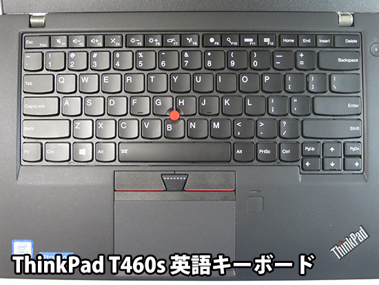 ThinkPad T460s 英語キーボード 全景
