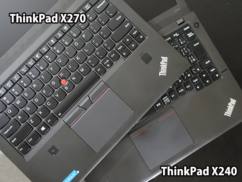 ThinkPad X270 とX240 クリックボタンが違う