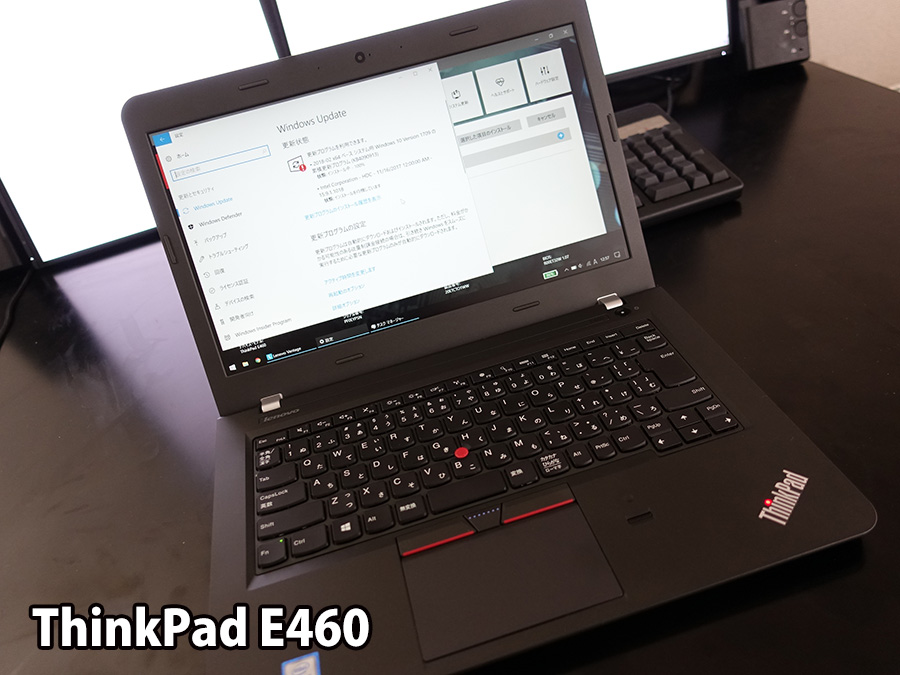E460がないので、ThinkPad E480を買うのもありだな